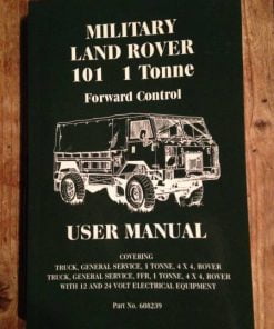 Military Land Rover 101 1 Tonne User Manual
